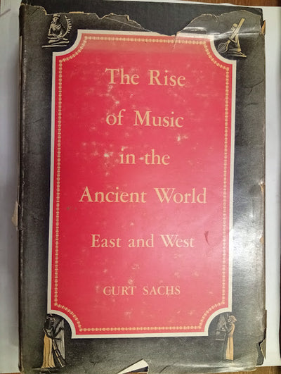The Rise of Music in the Ancient World: East and West