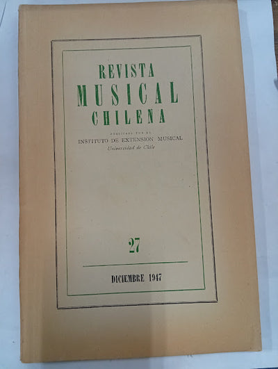 Revista Musical Chilena — Nº 27 (diciembre 1947)
