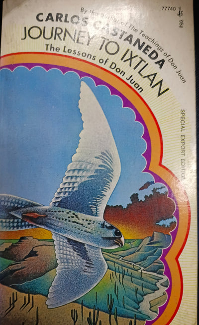 Journey to Ixtlan: The Lessons of Don Juan