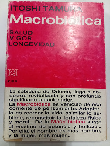 Macrobiótica: Salud · Vigor · Longevidad