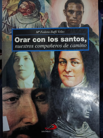 Orar con los santos, nuestros compañeros de camino