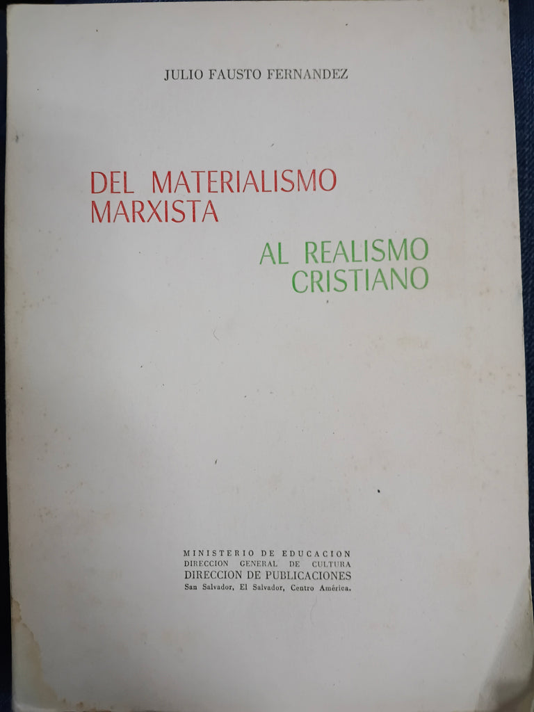 Del materialismo marxista al realismo cristiano