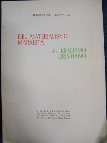 Del materialismo marxista al realismo cristiano