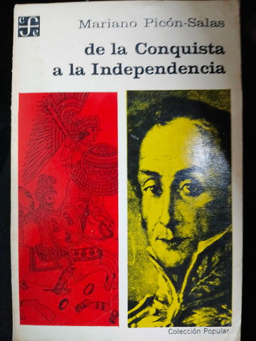 De la conquista a la Independencia