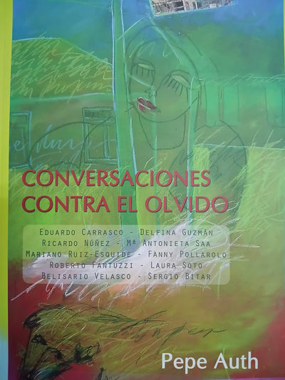 Conversaciones contra el olvido