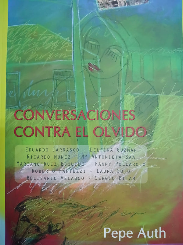 Conversaciones contra el olvido