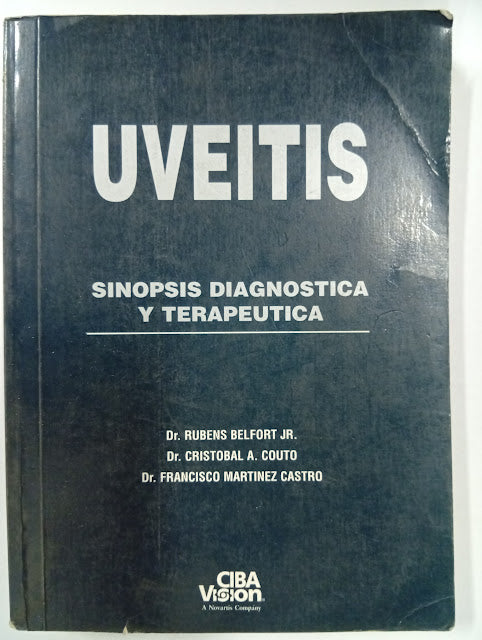 UVEÍTIS: Sinopsis Diagnóstica y Terapéutica