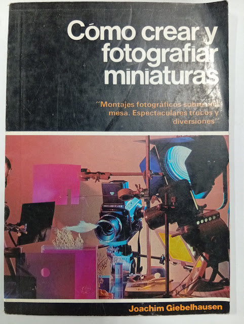 Cómo crear y fotografiar miniaturas