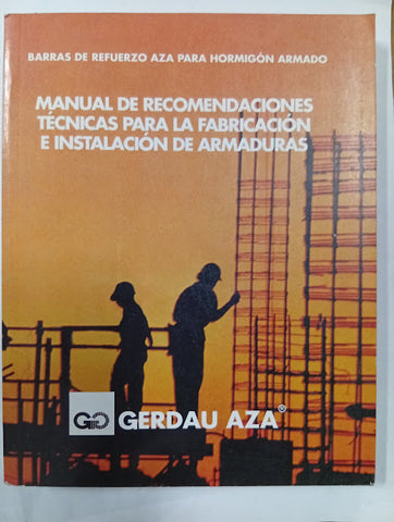 Manual de recomendaciones técnicas para la fabricación e instalación de armaduras