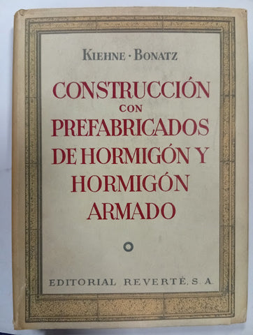 Construcción con prefabricados de hormigón y hormigón armado