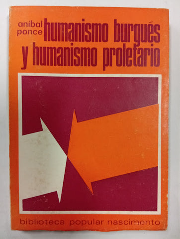 Humanismo burgués y humanismo proletario