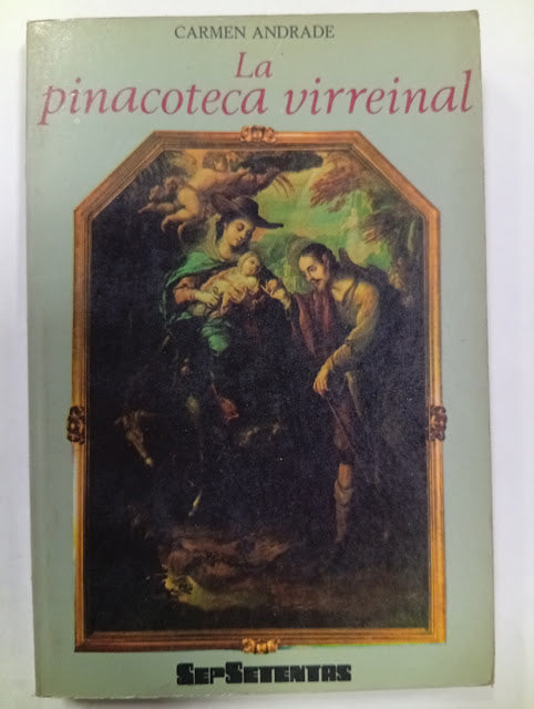 La pinacoteca virreinal
