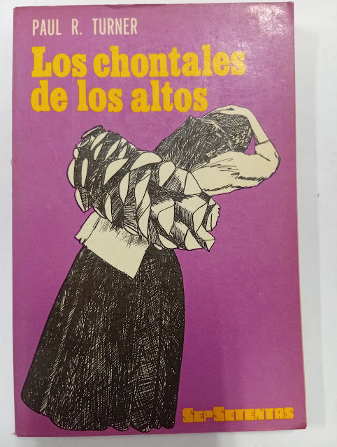 Los chontales de los altos