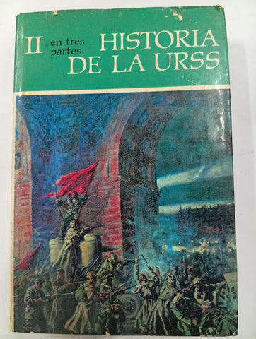 Historia de la URSS – Tomo II