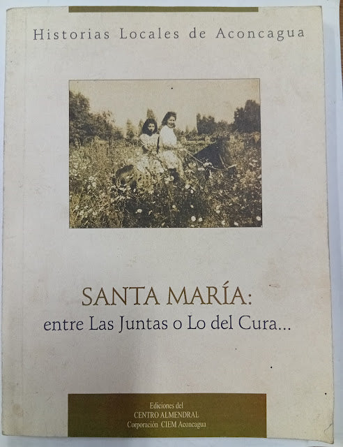Santa María: entre Las Juntas o Lo del Cura
