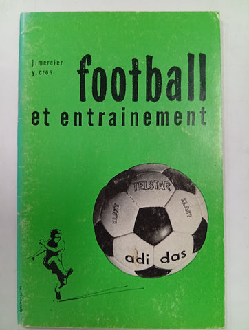 Football et entraînement. Carnets techniques