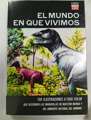 El mundo en que vivimos