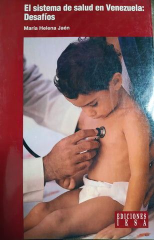 El sistema de salud venezolano: desafíos
