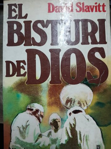 El bisturi de Dios