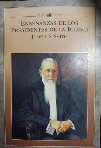 Enseñanzas de los presidentes de la iglesia