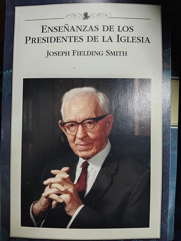 Enseñanzas de los Presidentes de la Iglesia