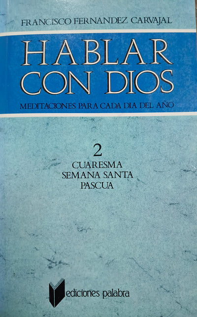 Hablar con Dios. Tomo II
