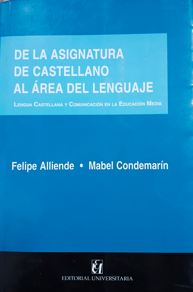 De la asignatura de castellano al área del lenguaje
