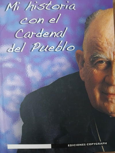 Mi historia con el Cardenal del Pueblo