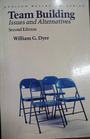 Team Building: Issues and Alternatives