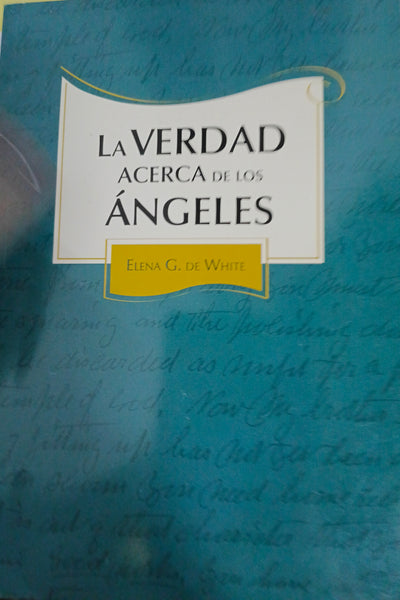 La verdad acerca de los ángeles