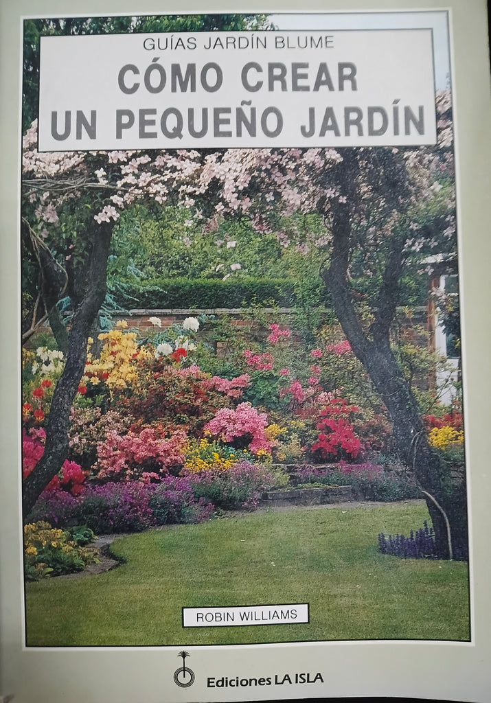 Cómo Crear Un Pequeño Jardín
