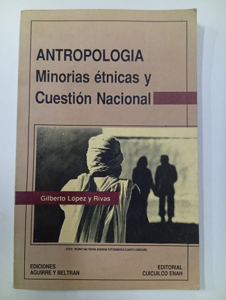 Antropología. Minorías étnicas y cuestión nacional