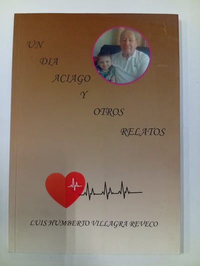 Un día aciago y otros relatos