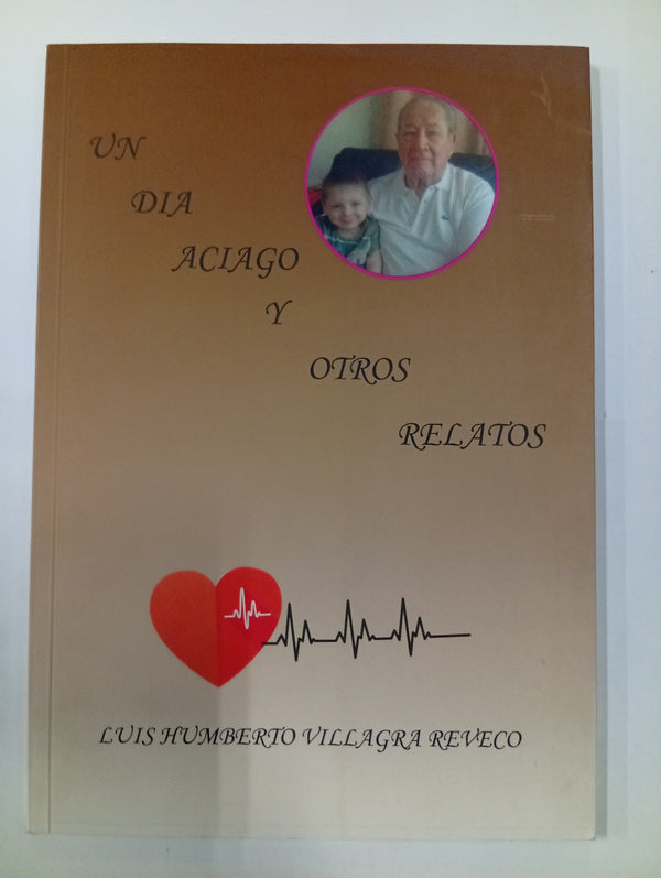 Un día aciago y otros relatos