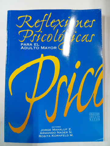 Reflexiones psicológicas para el adulto mayor