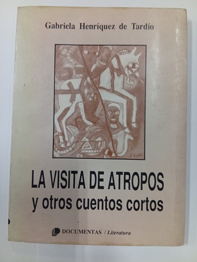 La visita de Atropos y otros cuentos cortos