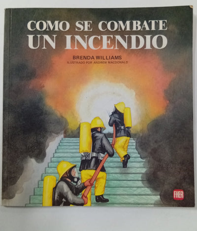 Cómo se combate un incendio