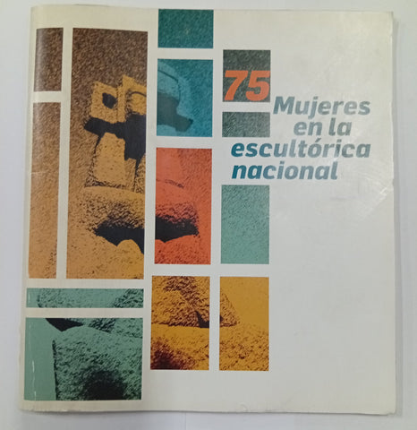 75 mujeres en la escultura nacional