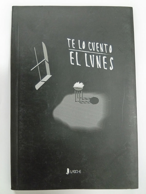 Te lo cuento el lunes