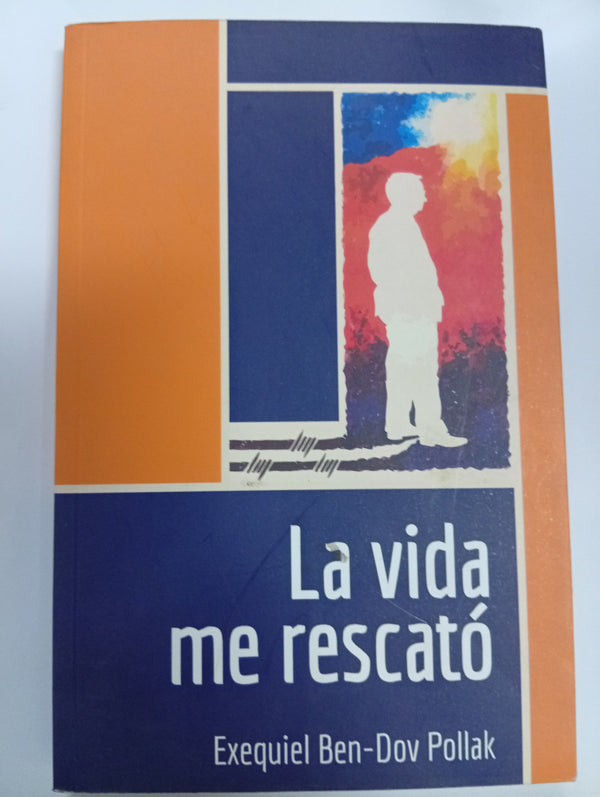 La vida me rescató