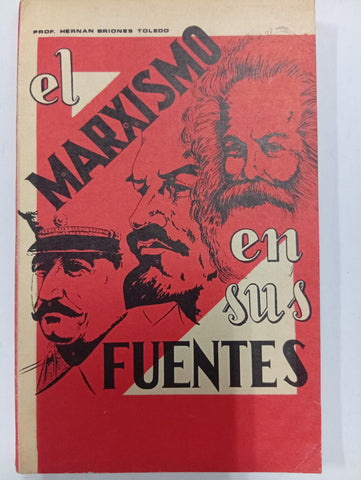 El marxismo en sus fuentes