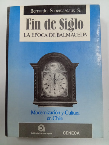 Fin de Siglo: La Época de Balmaceda – Modernización y Cultura en Chile