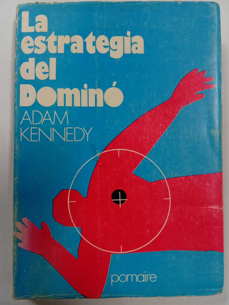 La estrategia del dominó