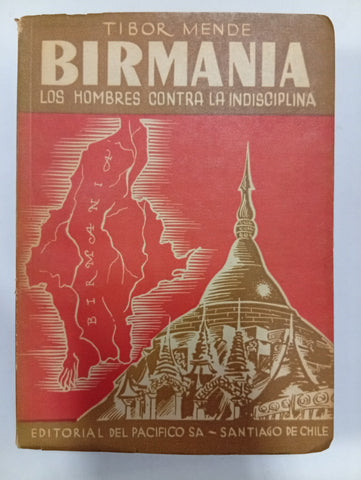 Birmania: los hombres contra la indisciplina