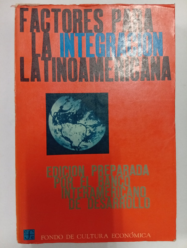 Factores para la integración latinoamericana