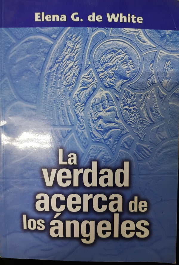 La verdad acerca de los ángeles