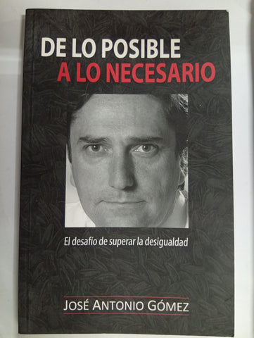 De lo posible a lo necesario. El desafío de superar la desigualdad