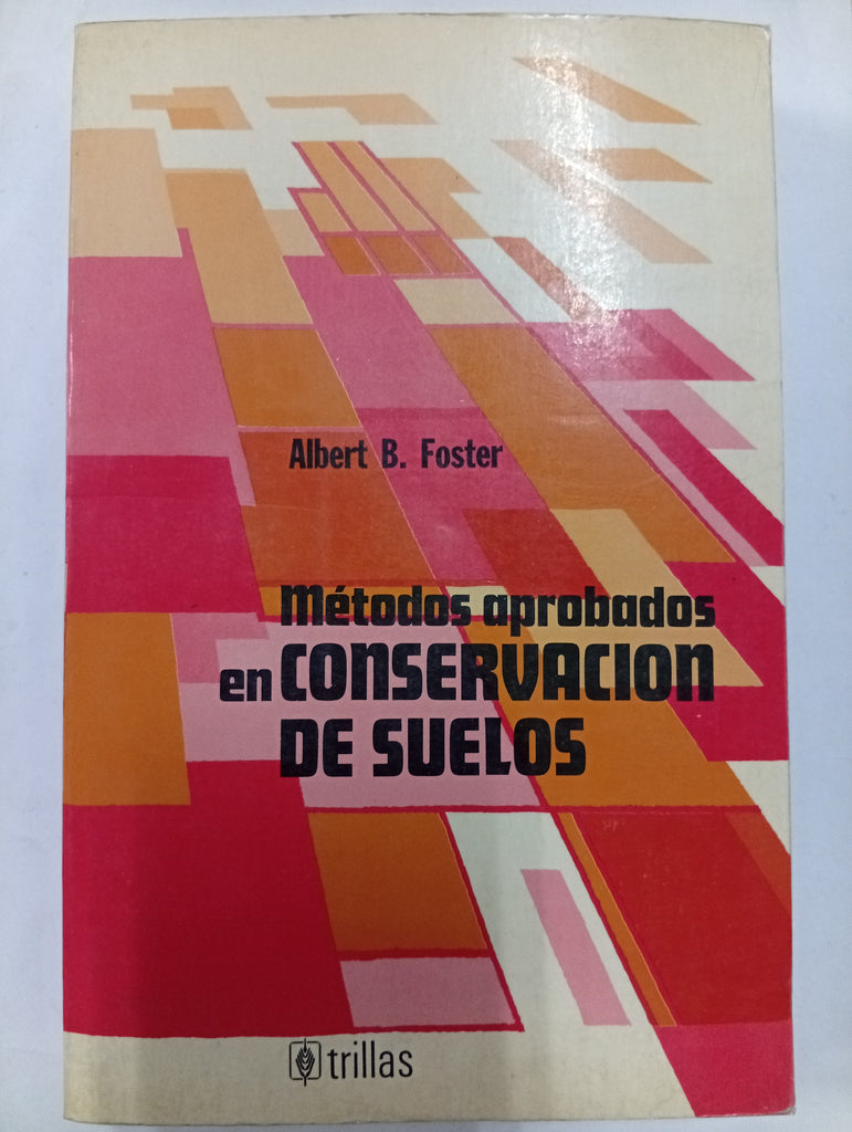 Métodos aprobados en conservación de suelos