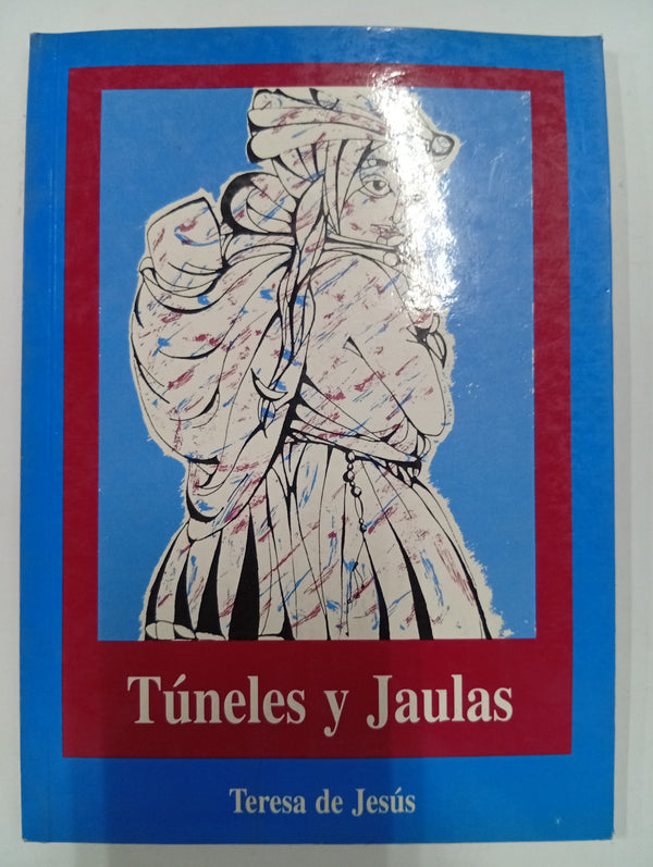Túneles y Jaulas