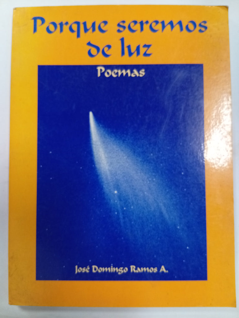 Porque seremos de luz